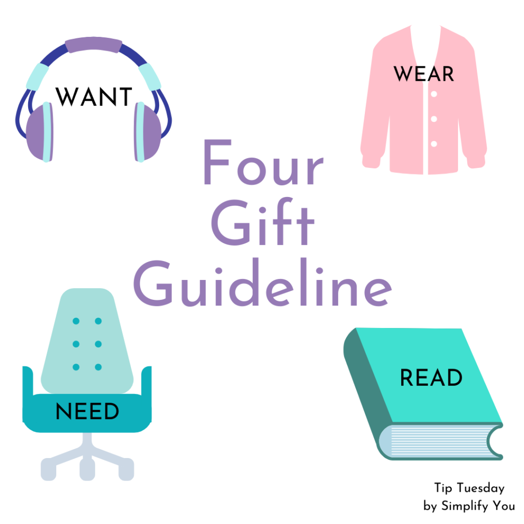Tip Tuesday Four Gift Guideline Simplify You